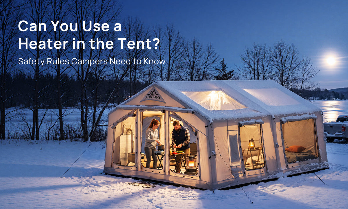 Can You Use a Heater in the Tent? Safety Rules Campers Need to Know